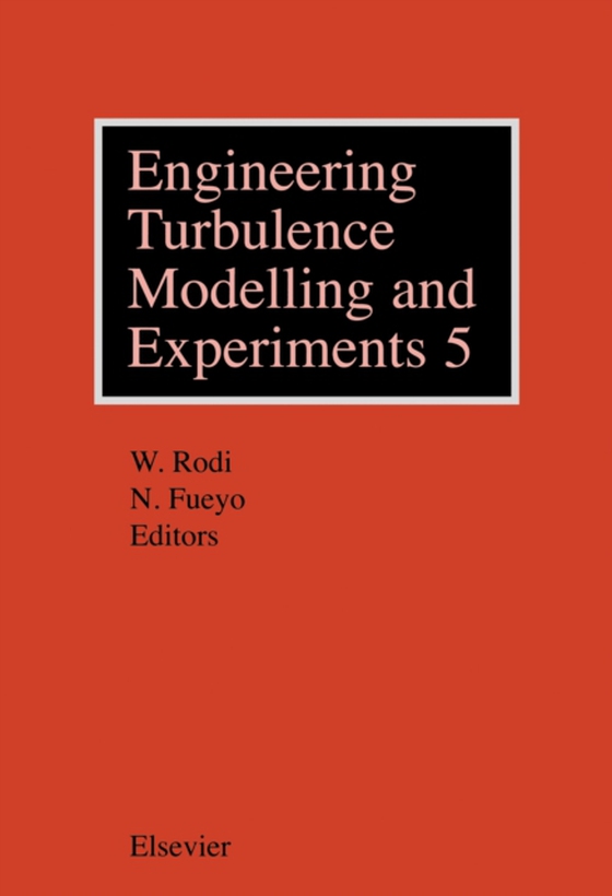 Engineering Turbulence Modelling and Experiments 5 (e-bog) af Fueyo, N.