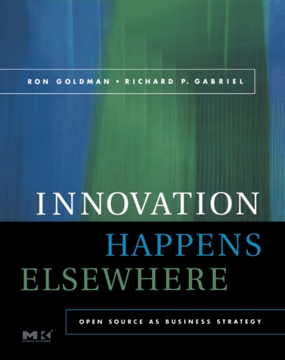 Innovation Happens Elsewhere (e-bog) af Gabriel, Richard P.