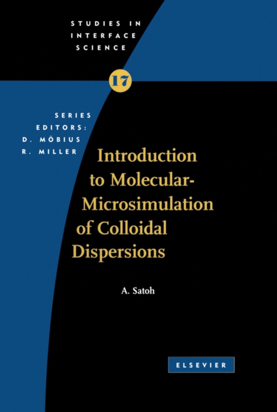 Introduction to Molecular-Microsimulation for Colloidal Dispersions