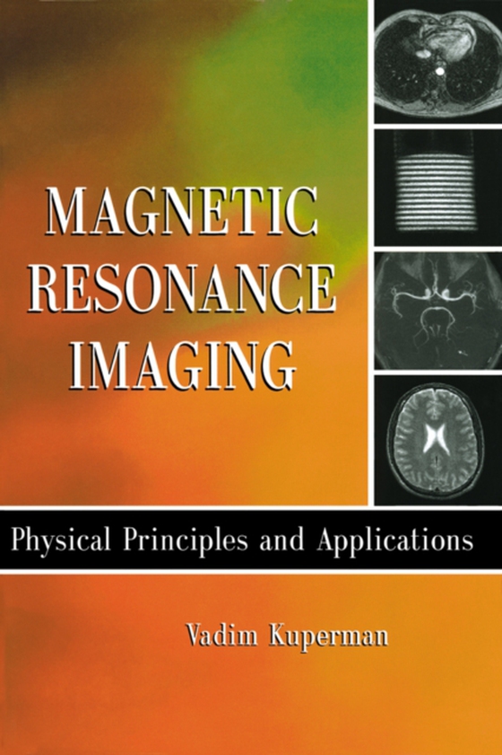 Magnetic Resonance Imaging (e-bog) af Kuperman, Vadim