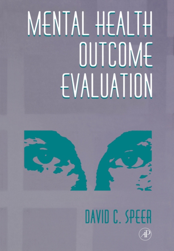 Mental Health Outcome Evaluation (e-bog) af Speer, David C.