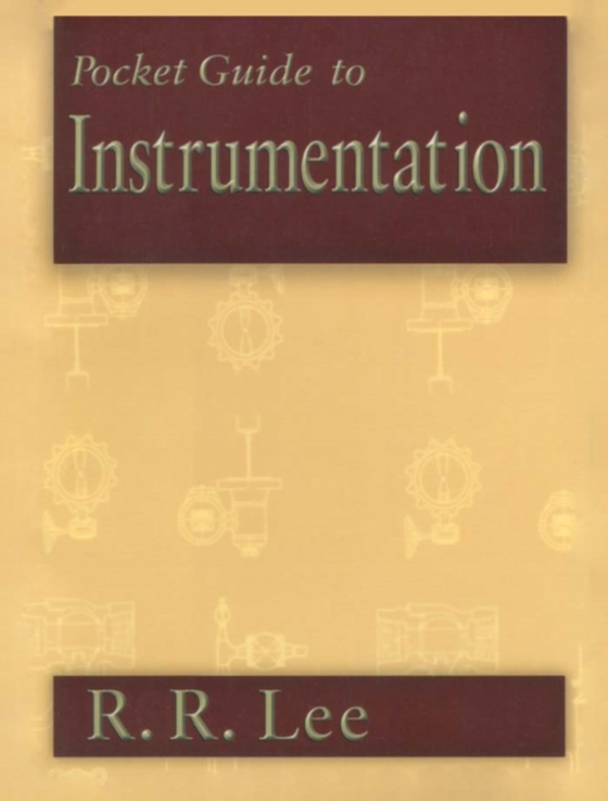 Pocket Guide to Instrumentation (e-bog) af Lee, R. R.