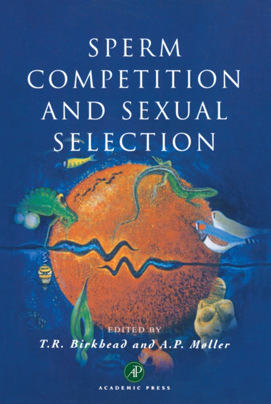 Sperm Competition and Sexual Selection (e-bog) af -