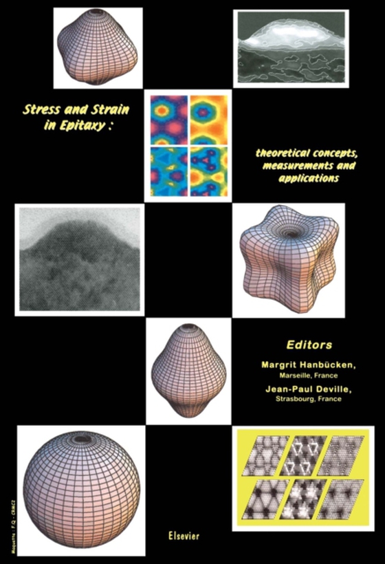 Stress and Strain in Epitaxy: Theoretical Concepts, Measurements and Applications (e-bog) af Hanbucken, M.