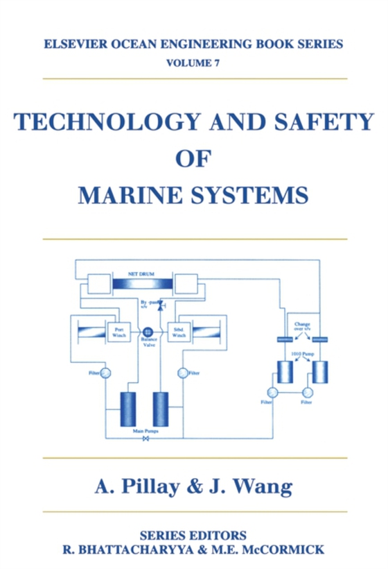 Technology and Safety of Marine Systems (e-bog) af Wang, J.