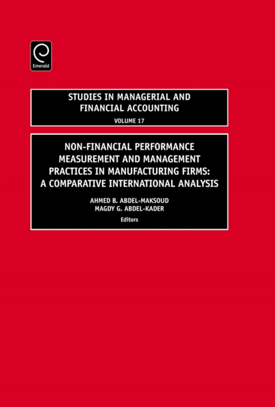 Non-Financial Performance Measurement and Management Practices in Manufacturing Firms (e-bog) af -