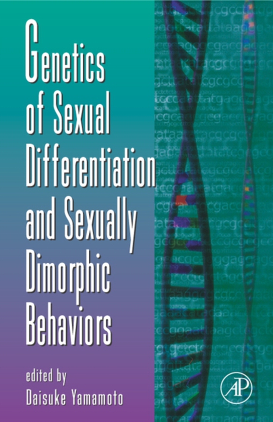Genetics of Sexual Differentiation and Sexually Dimorphic Behaviors (e-bog) af -
