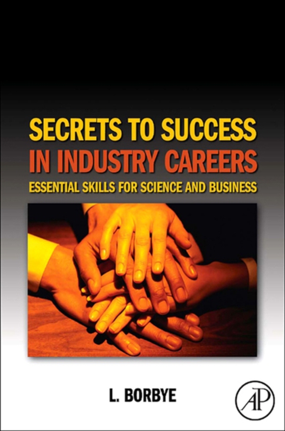 Secrets to Success in Industry Careers (e-bog) af Borbye, L.