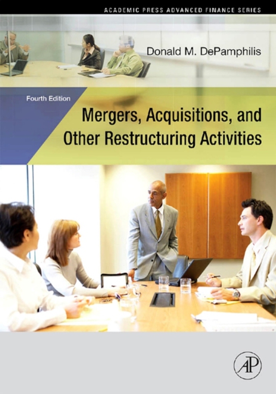 Mergers, Acquisitions, and Other Restructuring Activities (e-bog) af DePamphilis, Donald