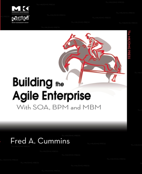 Building the Agile Enterprise (e-bog) af Cummins, Fred A.