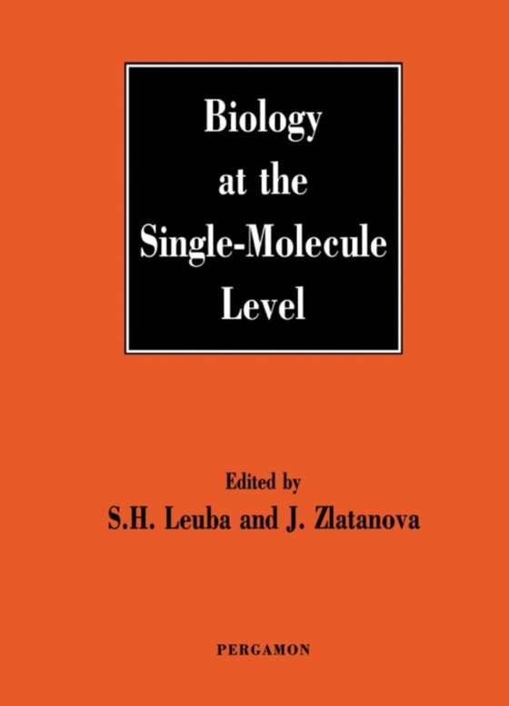 Biology at the Single Molecule Level (e-bog) af -