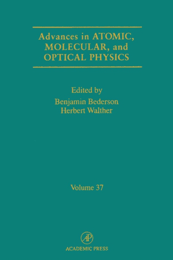 Advances in Atomic, Molecular, and Optical Physics