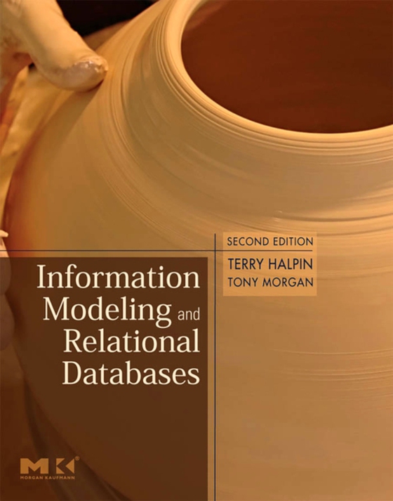 Information Modeling and Relational Databases (e-bog) af Morgan, Tony