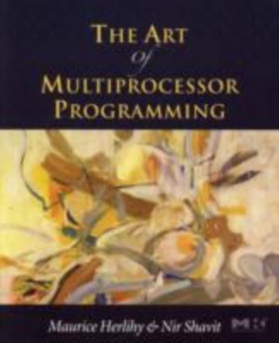 Art of Multiprocessor Programming (e-bog) af Shavit, Nir