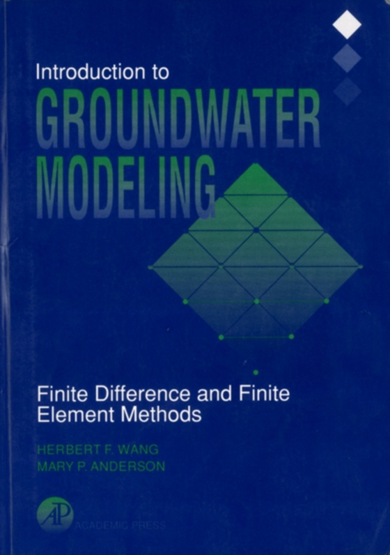 Introduction to Groundwater Modeling (e-bog) af Anderson, Mary P.