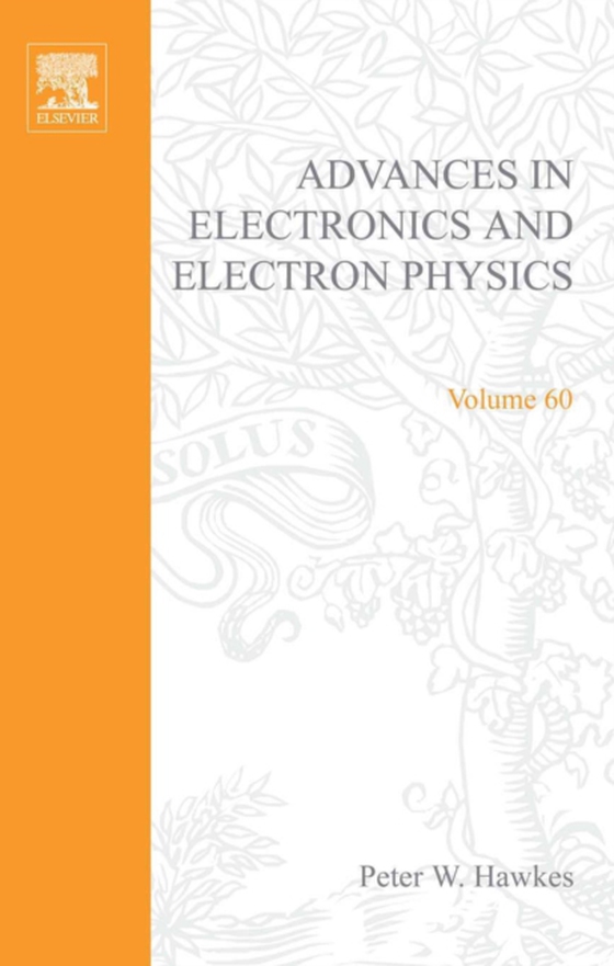 Advances in Electronics and Electron Physics