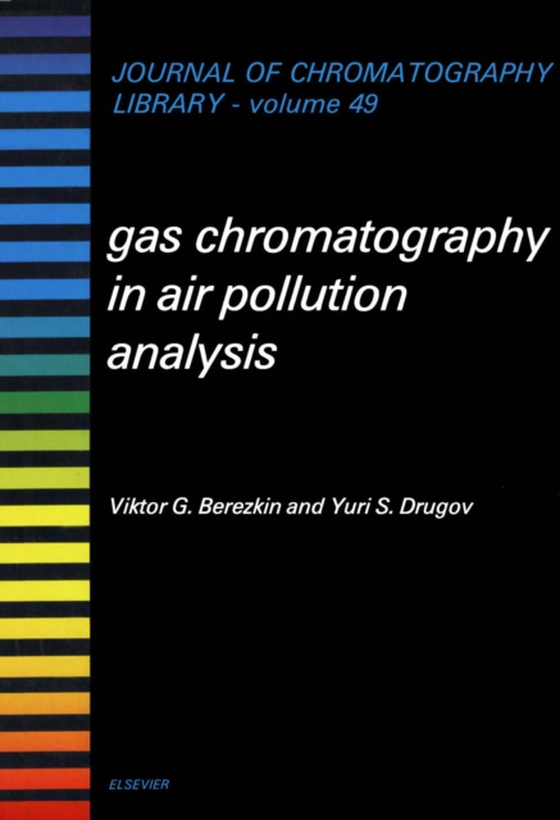 Gas Chromatography in Air Pollution Analysis (e-bog) af Drugov, Yu.S.