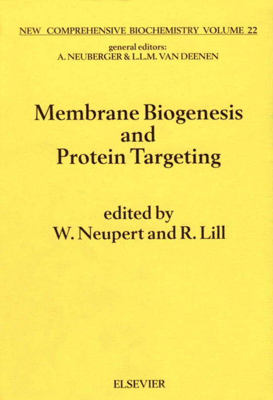 Membrane Biogenesis and Protein Targetting (e-bog) af -