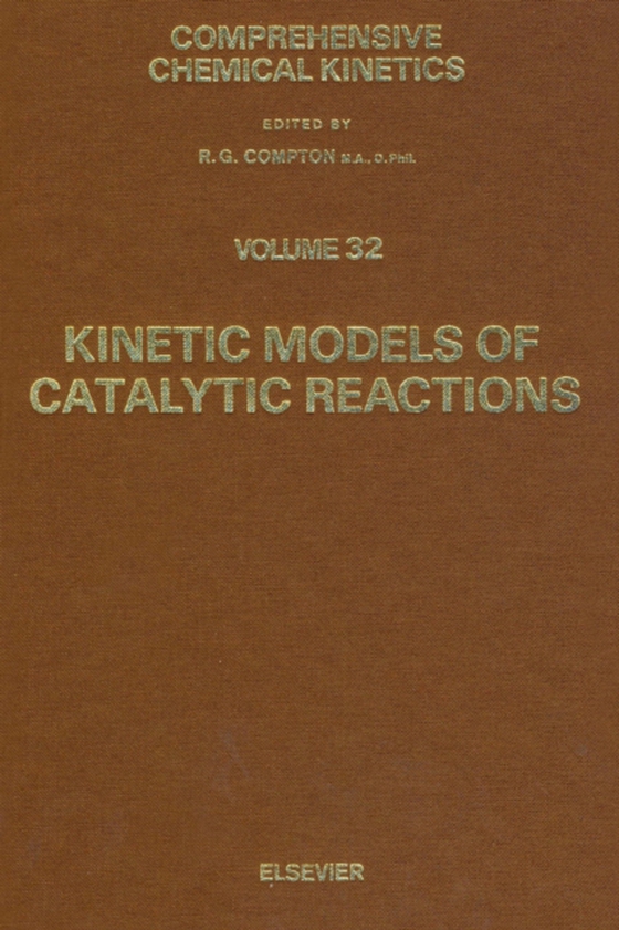 Kinetic Models of Catalytic Reactions (e-bog) af Gorban, A.N.