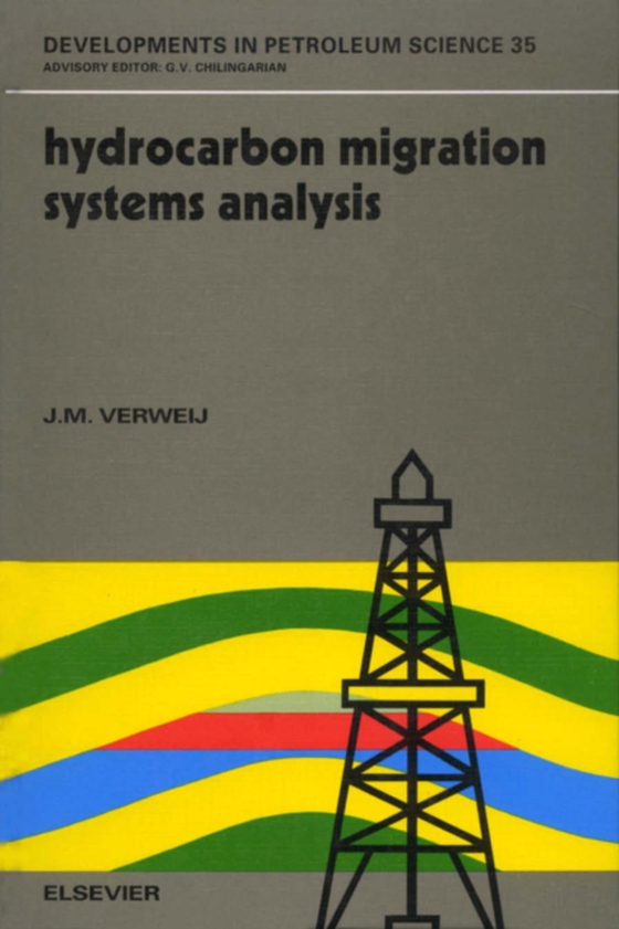 Hydrocarbon Migration Systems Analysis (e-bog) af Verweij, J.M.