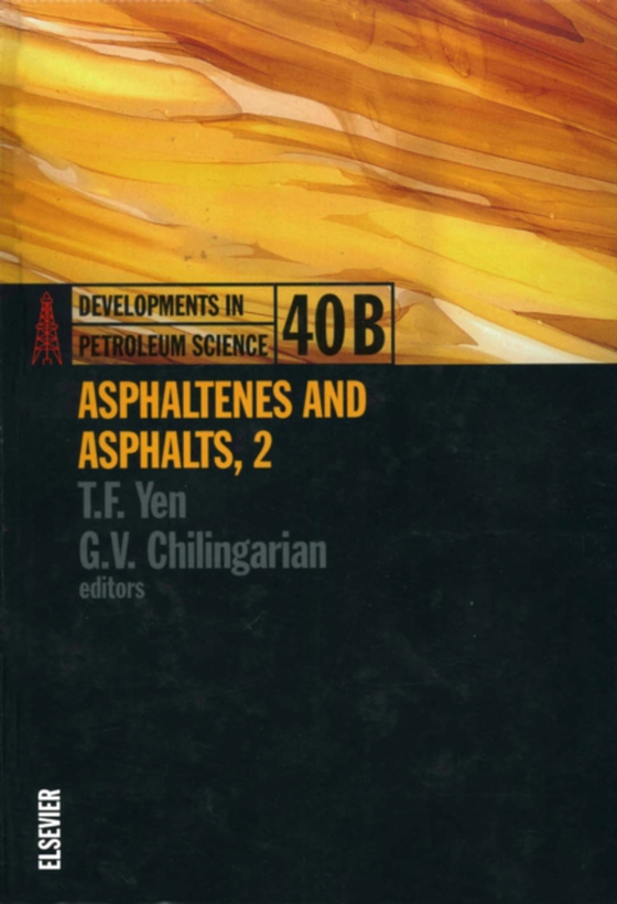 Asphaltenes and Asphalts, 2