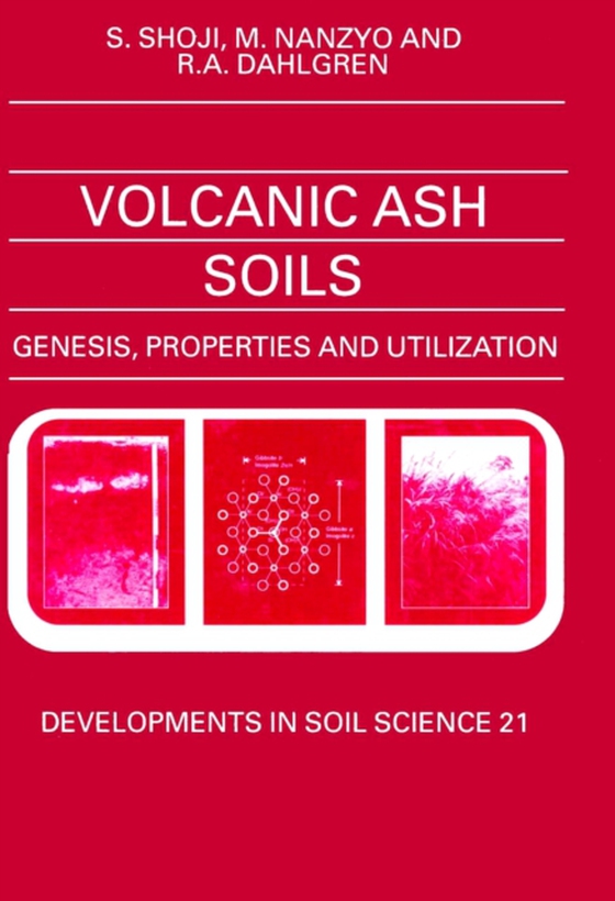 Volcanic Ash Soils (e-bog) af Dahlgren, R.A.