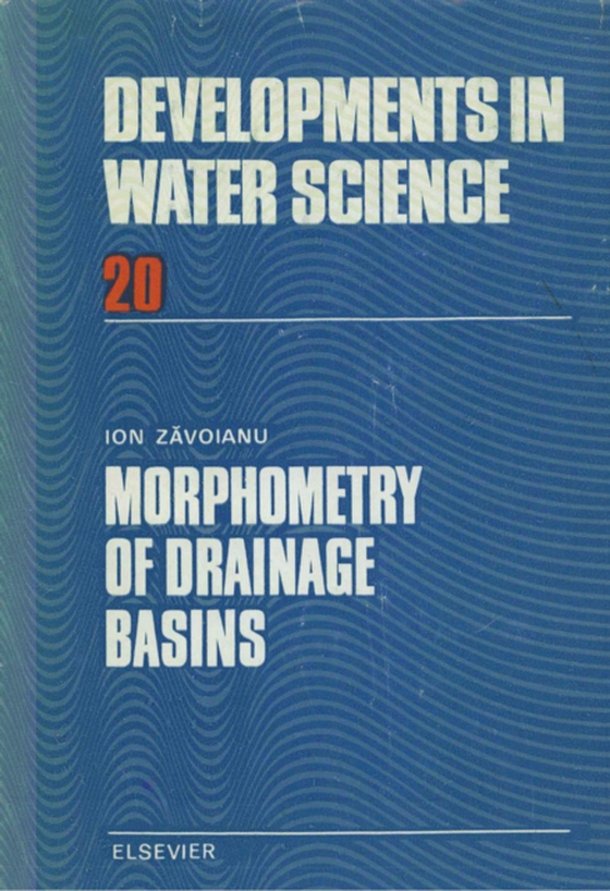 Morphometry of Drainage Basins (e-bog) af Zavoianu, I.