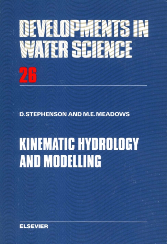 Kinematic Hydrology and Modelling