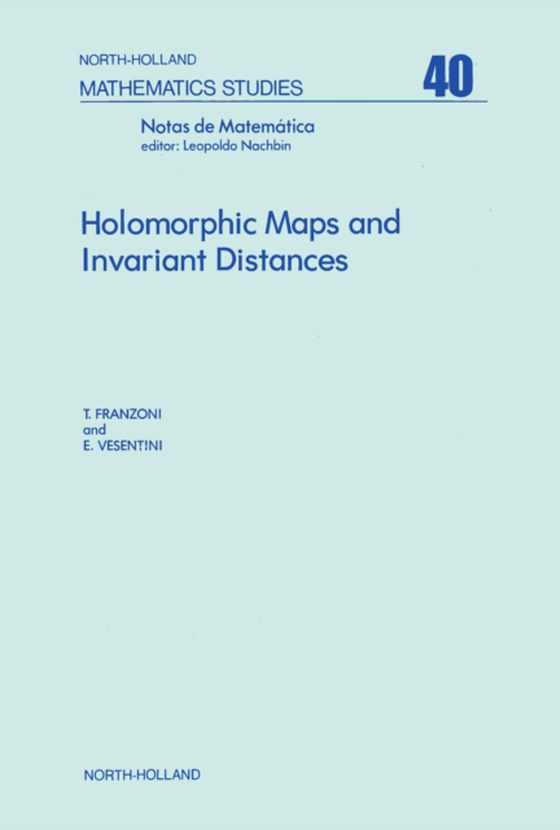 Holomorphic Maps and Invariant Distances (e-bog) af -