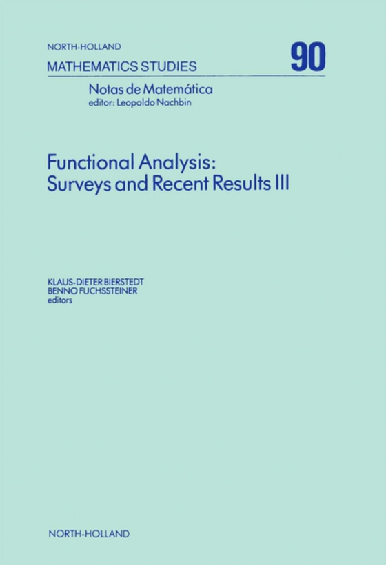 Functional Analysis: Surveys and Recent Results III (e-bog) af -