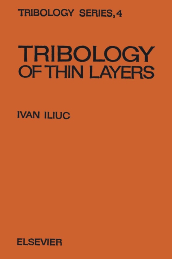 Tribology of Thin Layers (e-bog) af Iliuc, I.