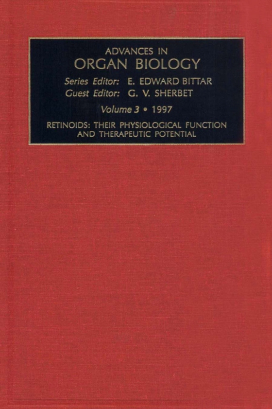 Retinoids: Their Physiological Function and Therapeutic Potential (e-bog) af -