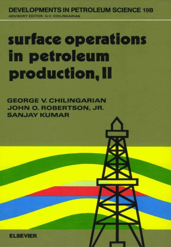 Surface Operations in Petroleum Production, II (e-bog) af -