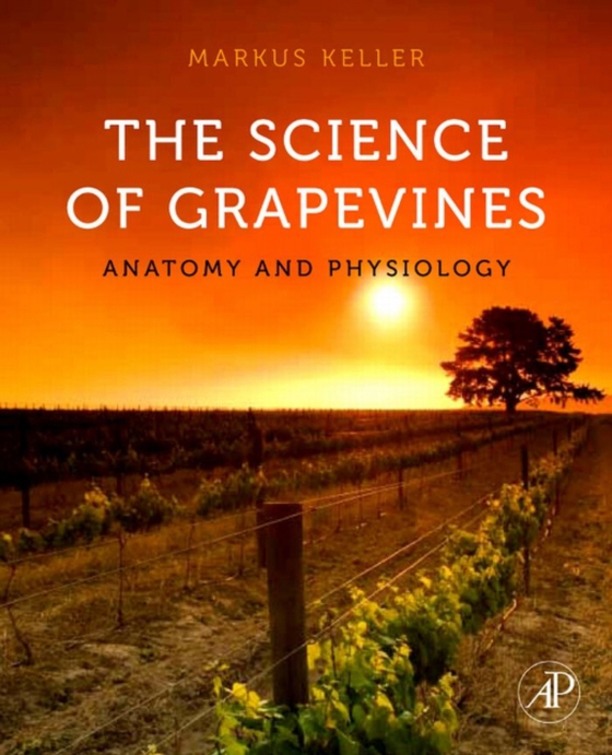 Science of Grapevines (e-bog) af Keller, Markus