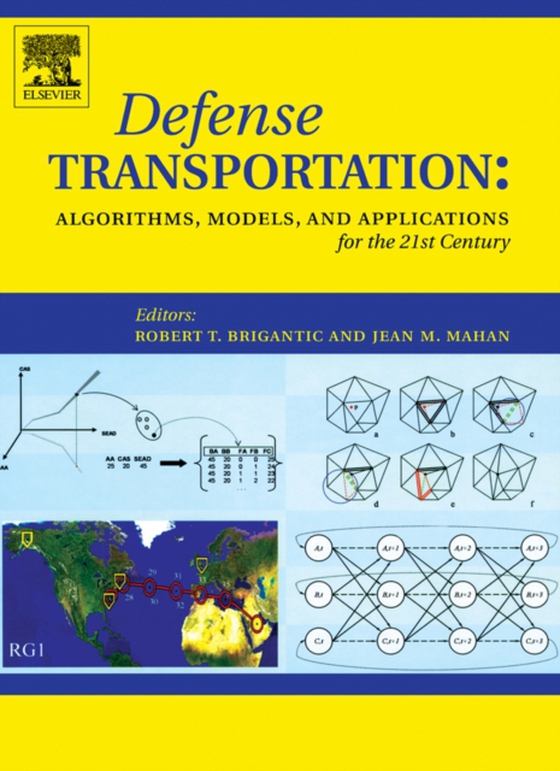 Defense Transportation: Algorithms, Models and Applications for the 21st Century (e-bog) af Mahan, Jean