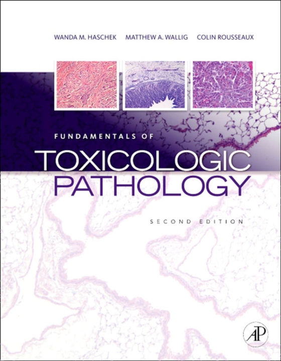 Fundamentals of Toxicologic Pathology (e-bog) af -