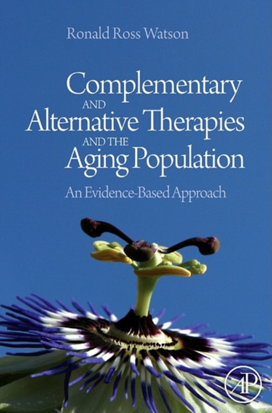 Complementary and Alternative Therapies and the Aging Population (e-bog) af -