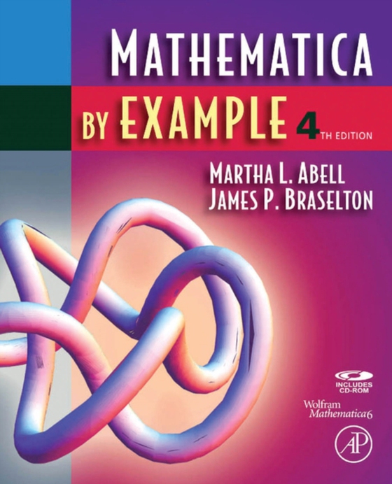 Mathematica by Example (e-bog) af Braselton, James P.