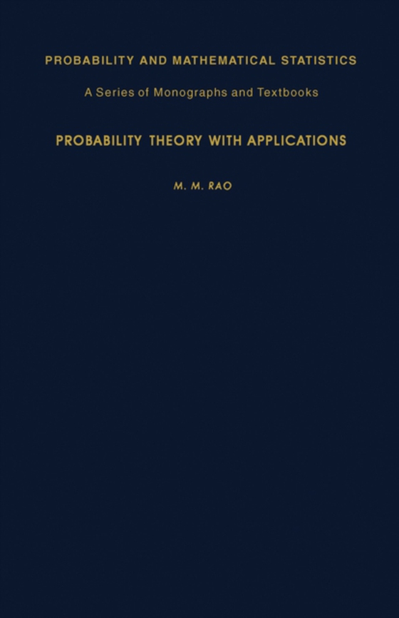 Probability Theory with Applications (e-bog) af Rao, M. M.