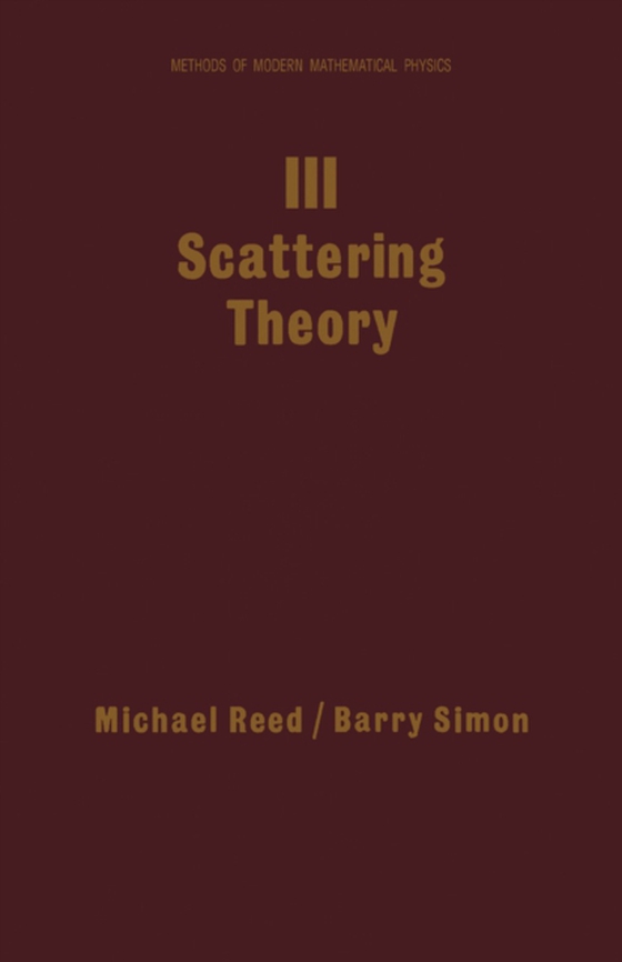 III: Scattering Theory (e-bog) af Simon, Barry