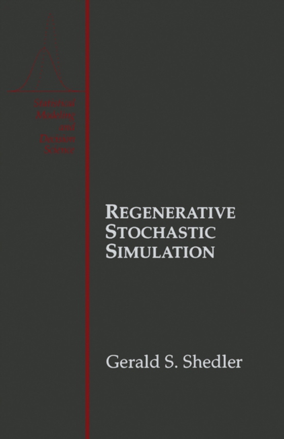 Regenerative Stochastic Simulation (e-bog) af Shedler, Gerald S.