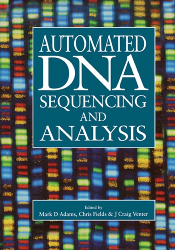 Automated DNA Sequencing and Analysis (e-bog) af -