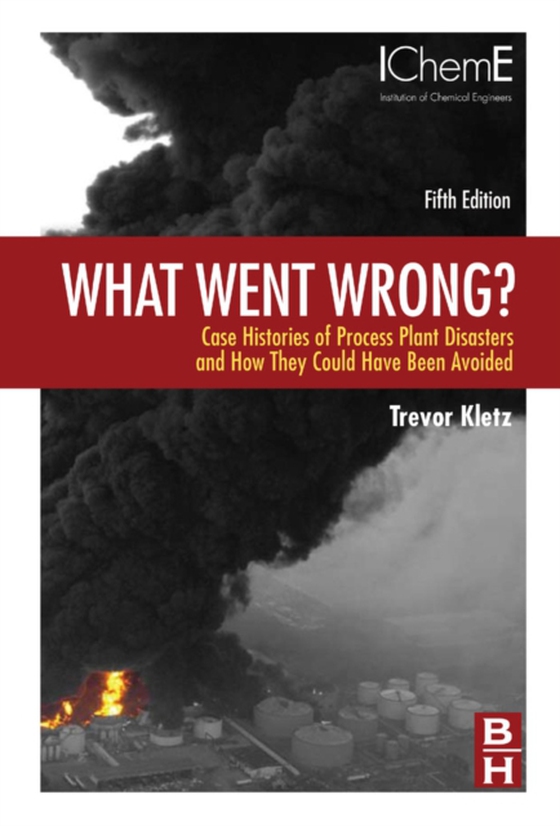 What Went Wrong? (e-bog) af Kletz, Trevor