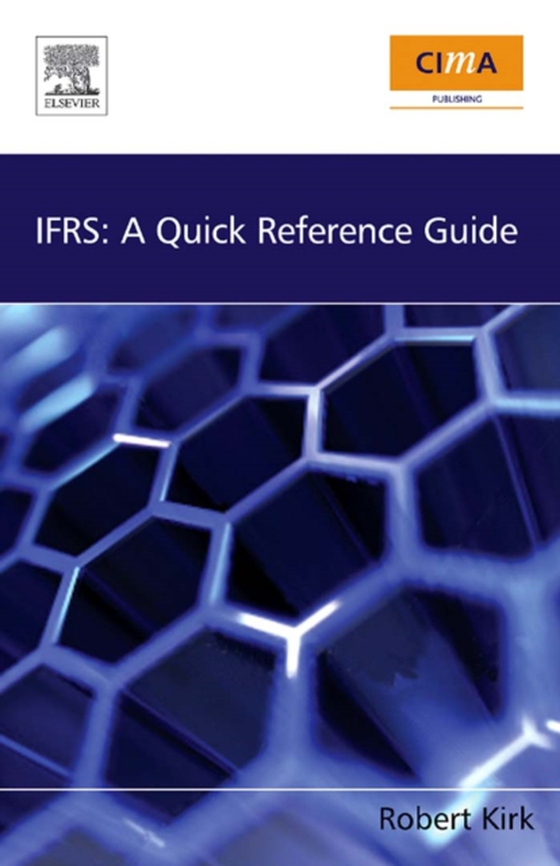 IFRS: A Quick Reference Guide (e-bog) af Kirk, Robert