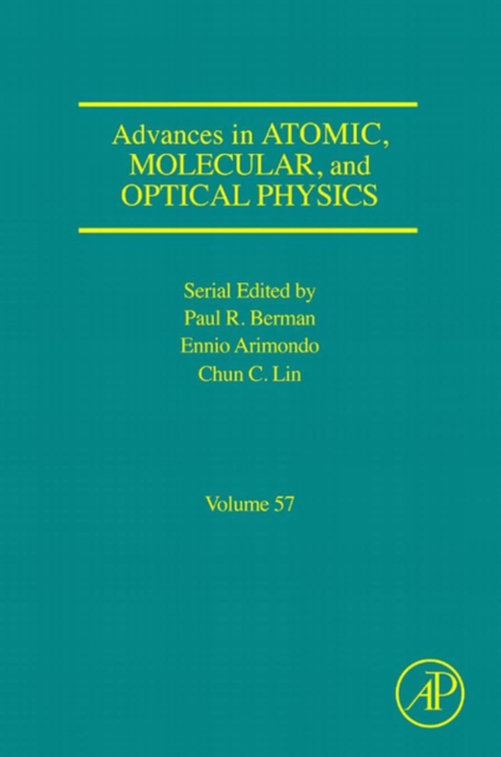 Advances in Atomic, Molecular, and Optical Physics