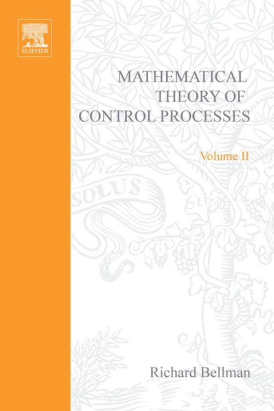 Introduction to the Mathematical Theory of Control Processes: Nonlinear Processes v. 2 (e-bog) af -