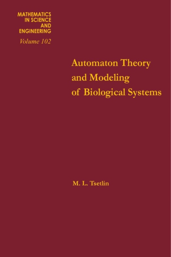 Automation Theory and Modeling of Biological Systems (e-bog) af -