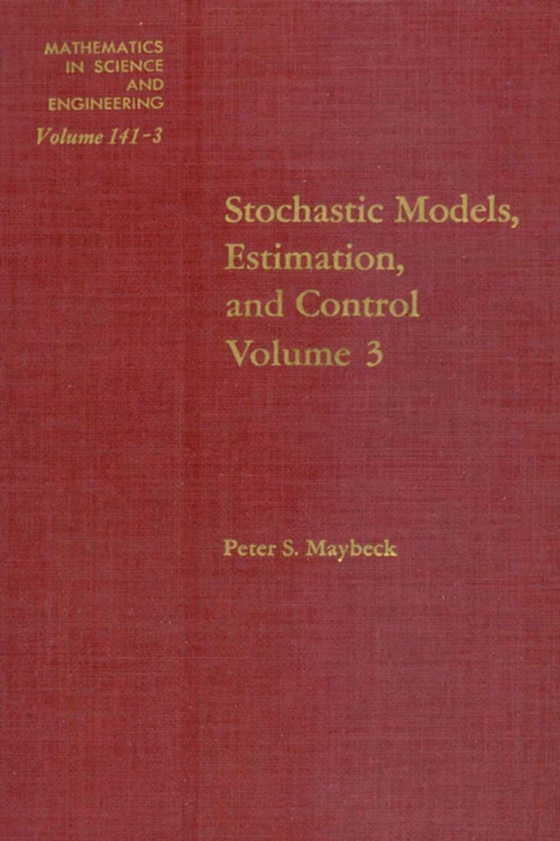 Stochastic Models, Estimation, and Control (e-bog) af Maybeck, Peter S.