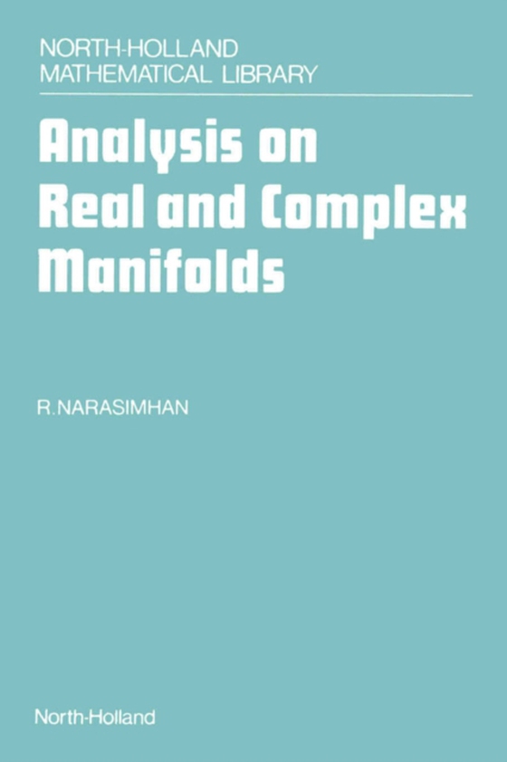 Analysis on Real and Complex Manifolds (e-bog) af Narasimhan, R.