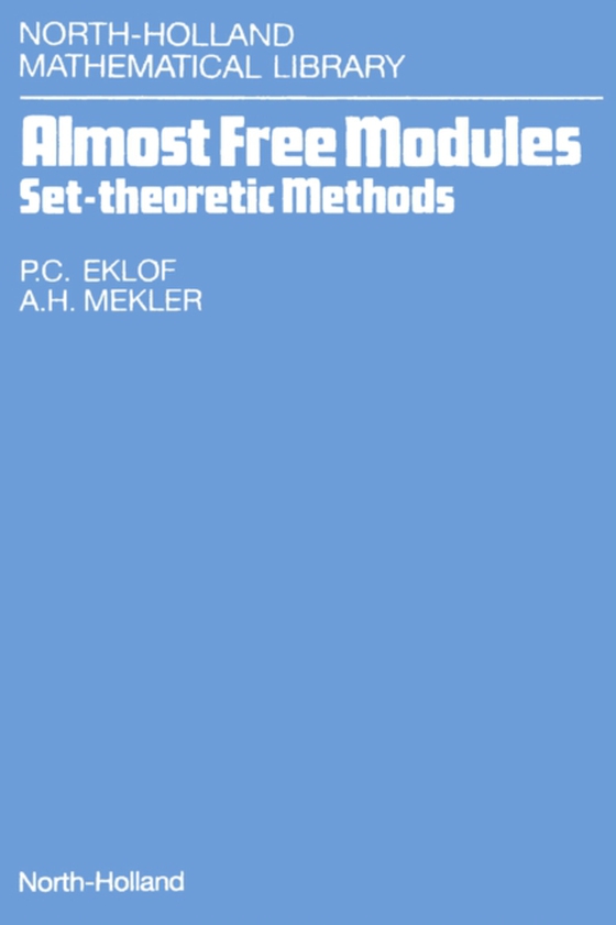 Almost Free Modules (e-bog) af Mekler, A.H.